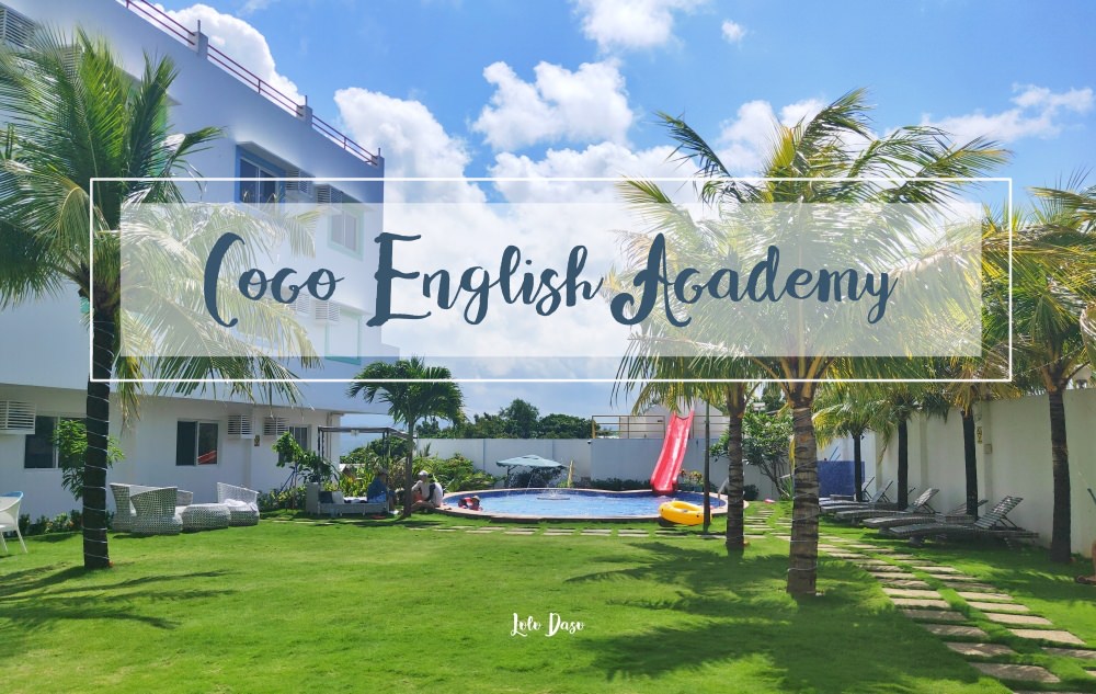 菲律賓遊學｜長灘島超渡假的學校Coco English Academy·最陽光的英文學習日記